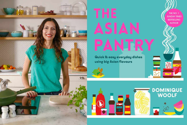 Dominique Woolf on making bold Asian flavours part of your everyday
