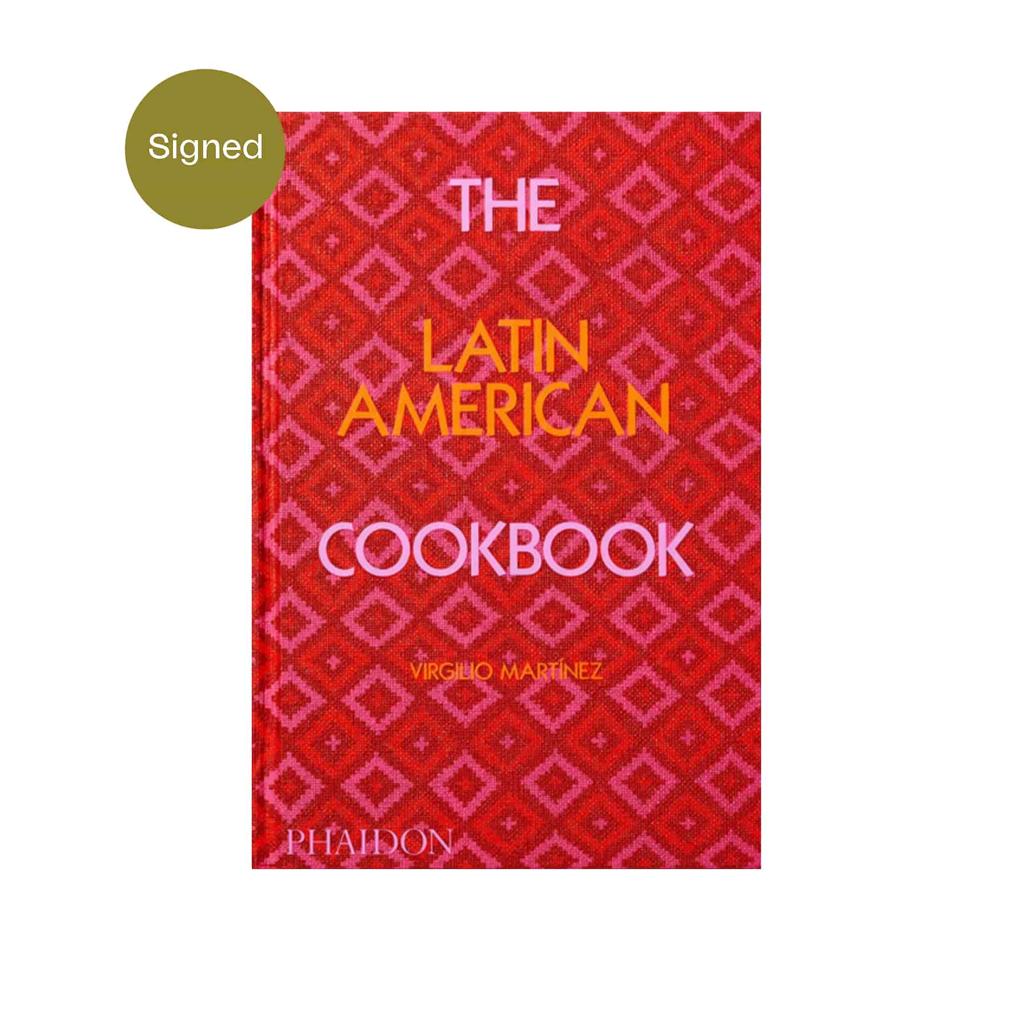 The Latin American Cookbook by Virgilio Martinez, Signed Copy