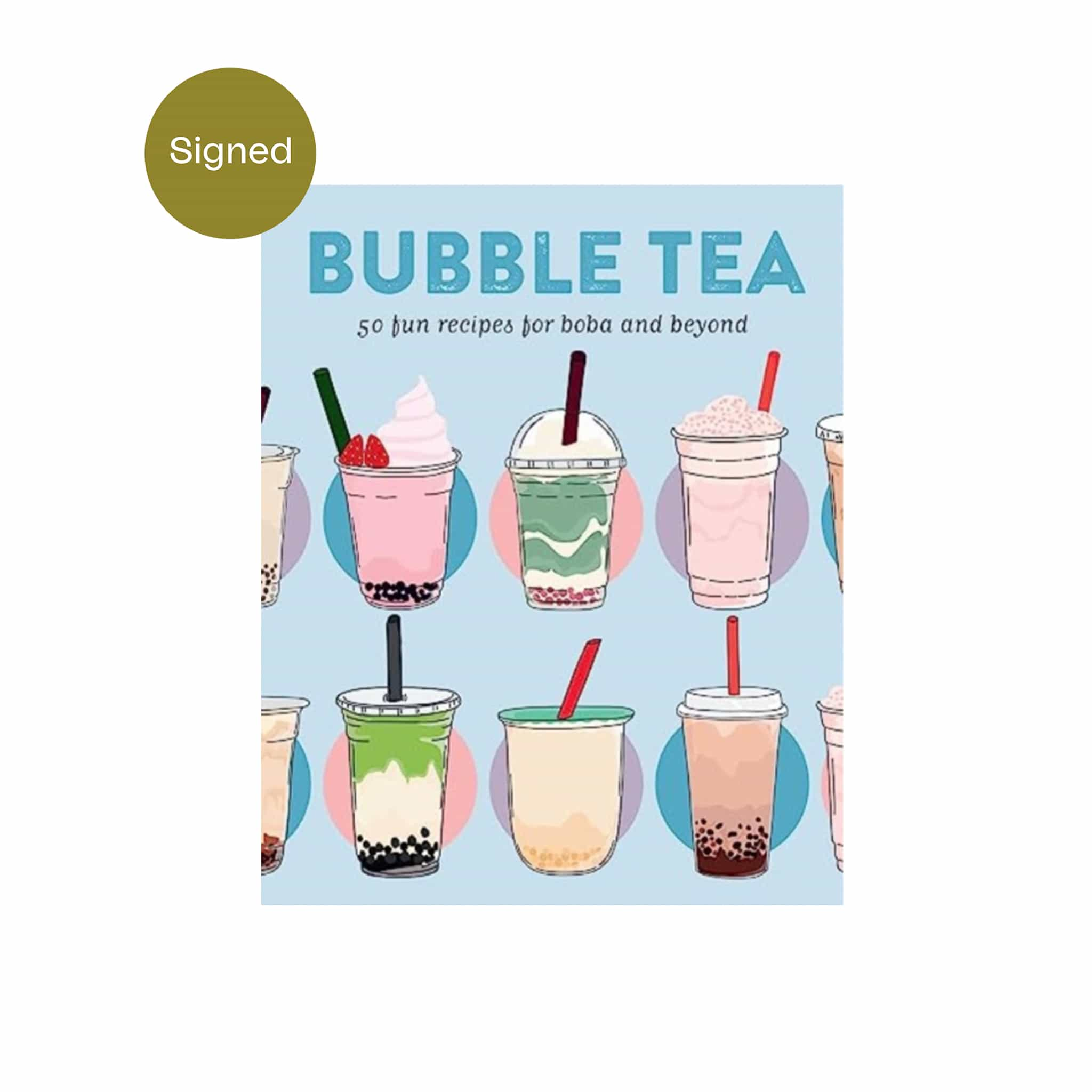 Bubble Tea by Livia Abraham, Signed Copy