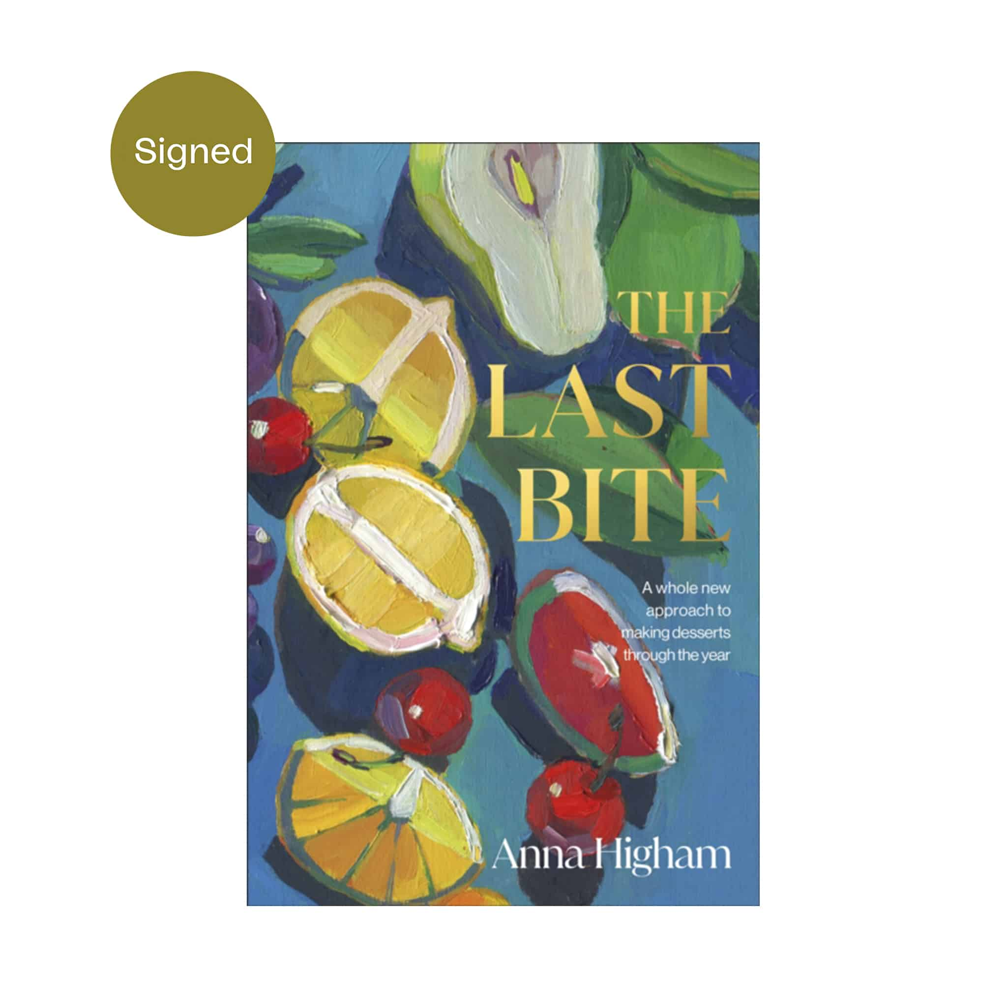 The Last Bite by Anna Higham, Signed Copy